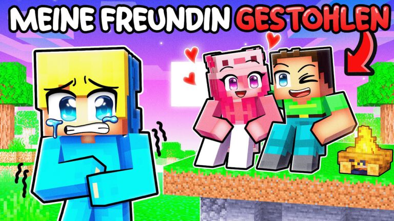 Mein Freund hat meine Freundin in Minecraft gestohlen