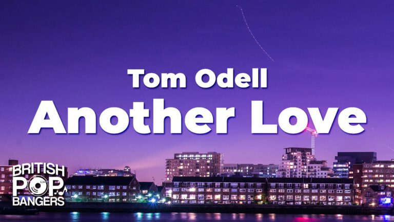 Tom Odell – Another Love Textversion