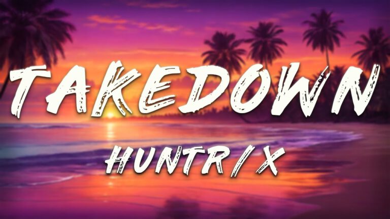 HUNTR/X, EJAE – Takedown (Lyrics) von KPop Demon Hunters