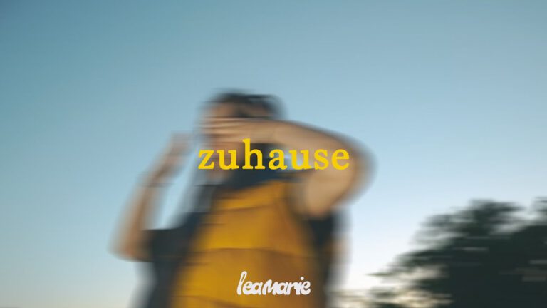 Lea Marie – Zuhause Offizielles Musikvideo
