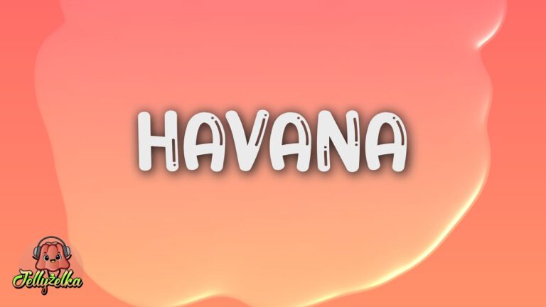 Camila Cabello – Havana mit Young Thug (Lyrics)