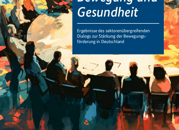 Konsenspapier Runder Tisch zur Bewegung und Gesundheit